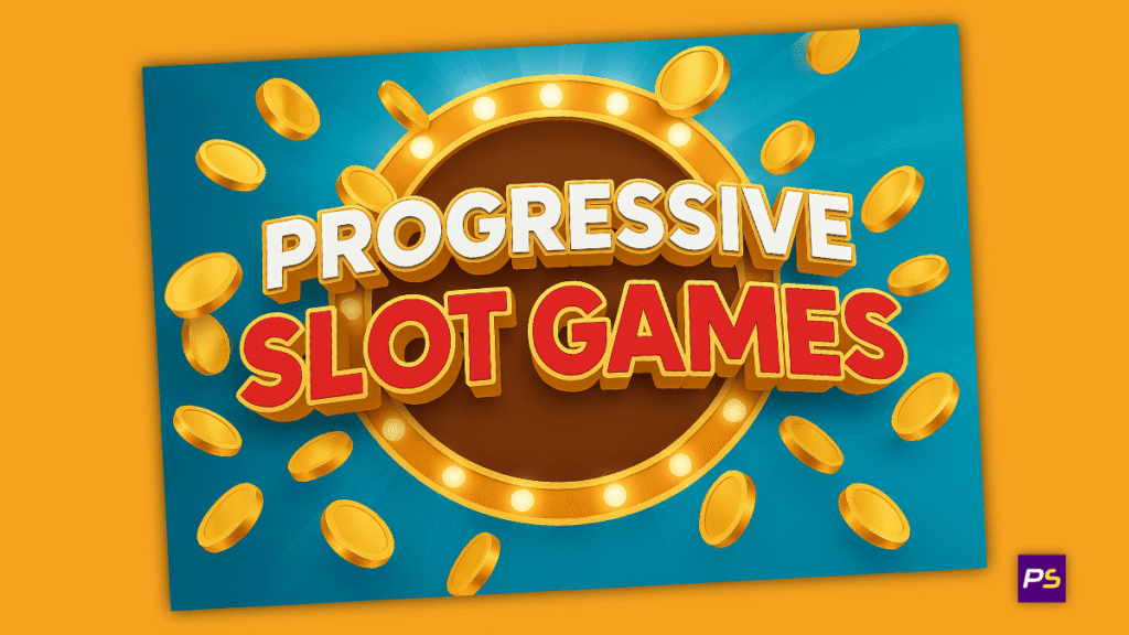 Progressive Slot Games
