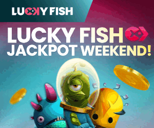 Lucky Fish jackpot weekend