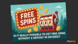 Free Spins No Deposit Ontario