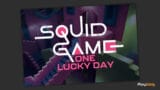 Squid Game: One Lucky Day intro image
