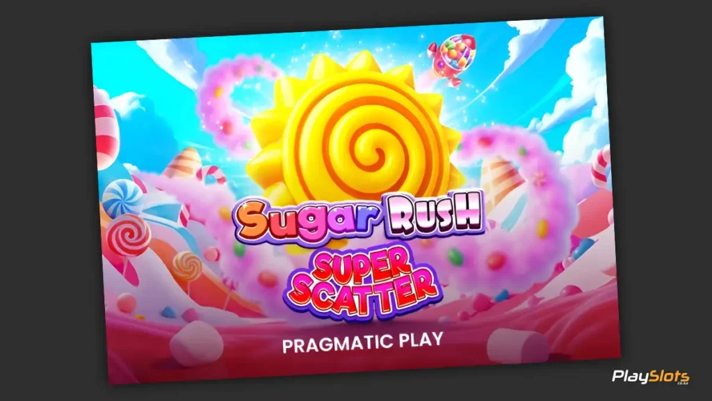 Sugar Rush Super Scatter intro image.